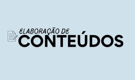 Elaboração de conteúdos
